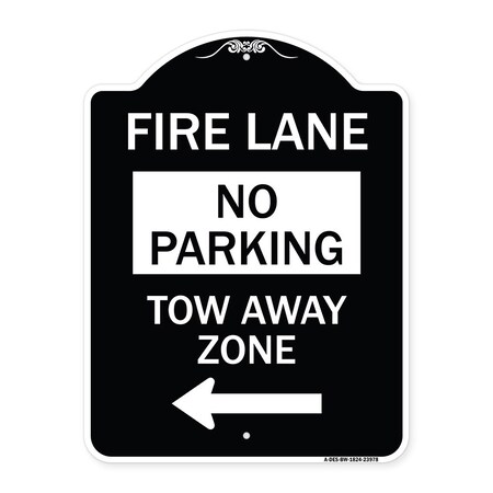 Signmission Fire Lane Tow-Away Zone W/ Left Arrow Heavy-Gauge Aluminum Sign, 24" x 18", BW-1824-23978 A-DES-BW-1824-23978